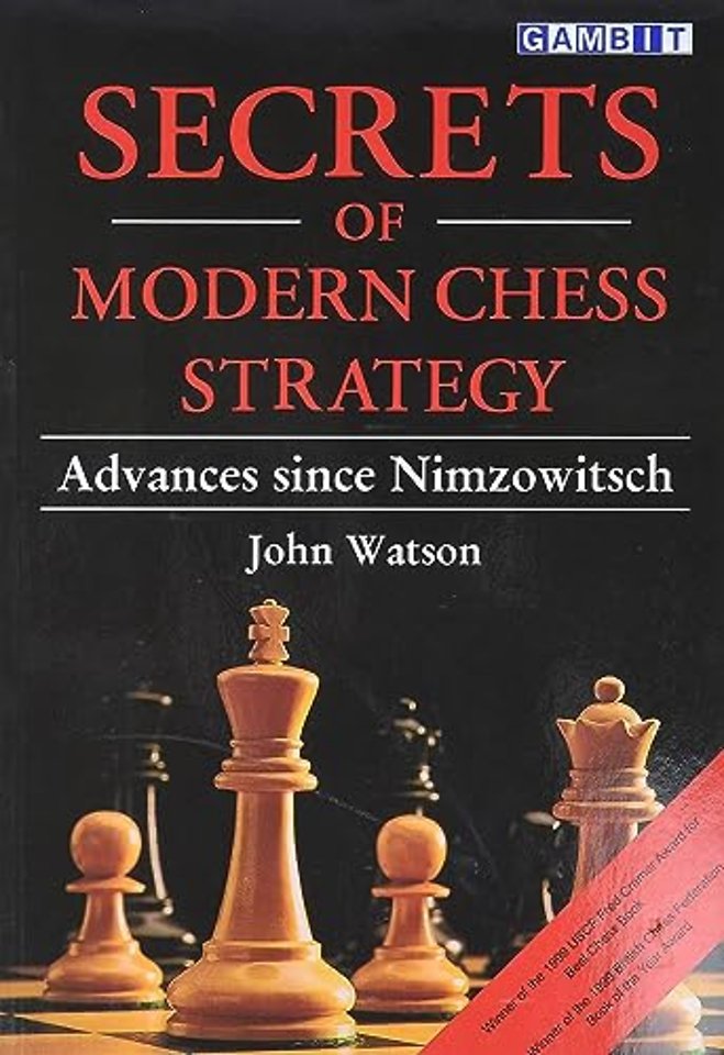 Secrets of Modern Chess Strategy