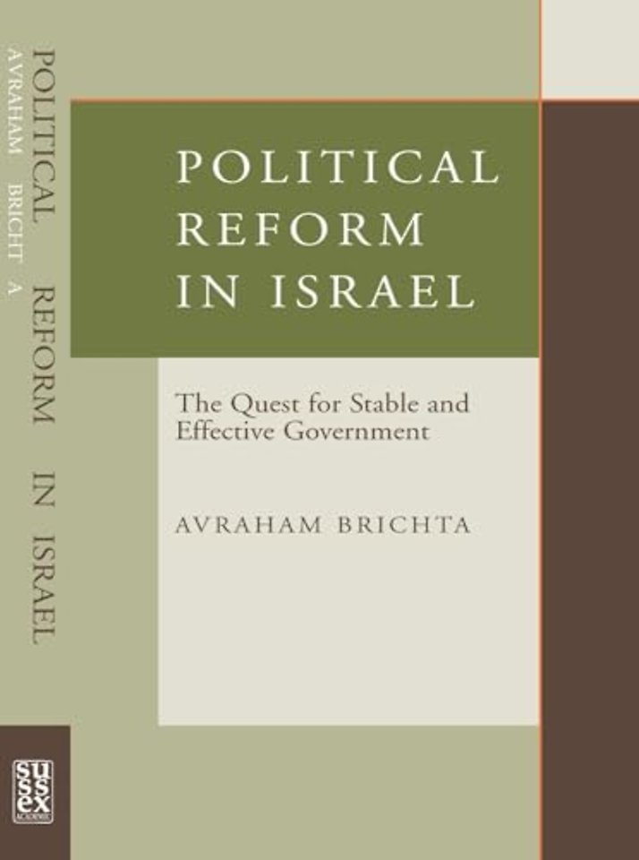 Political Reform in Israel – The Quest for Stable and Effective Government