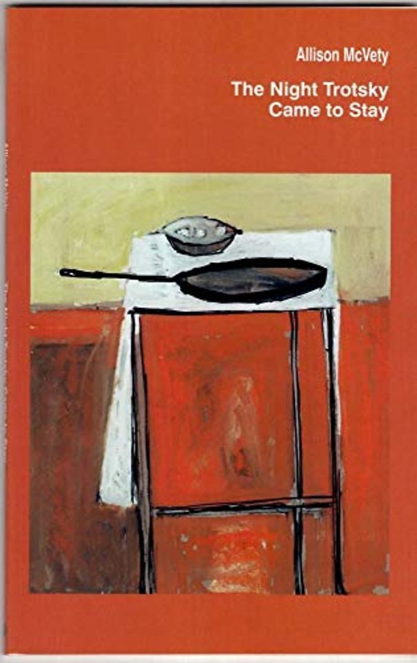 The Night Trotsky Came to Stay