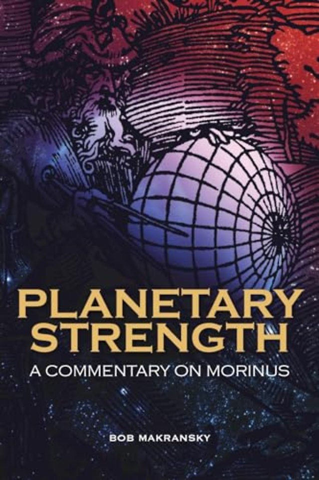Planetary Strength: A Commentary on Morinus