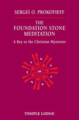 The Foundation Stone Meditation