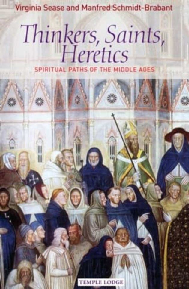 Thinkers, Saints, Heretics
