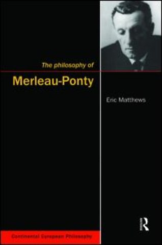 Philosophy of Merleau-Ponty