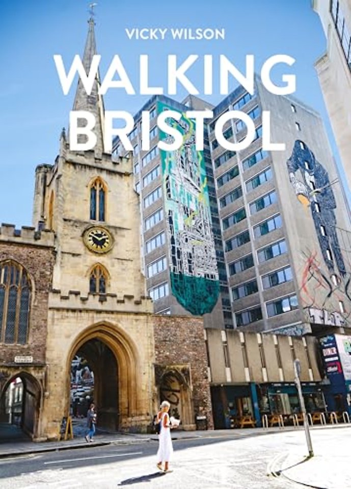 Walking Bristol