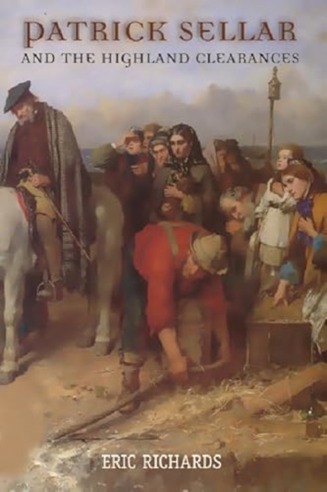Patrick Sellar and the Highland Clearances