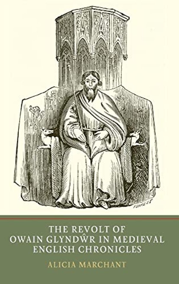 Revolt of Owain Glyndwr in Medieval English Chronicles