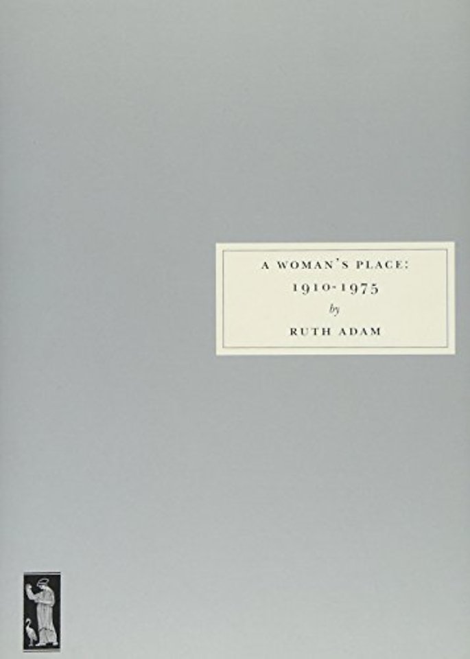 A Woman's Place, 1910-1975