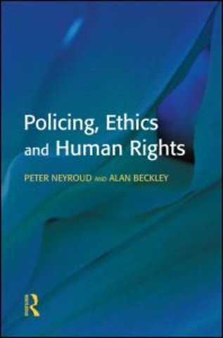 Policing, Ethics and Human Rights