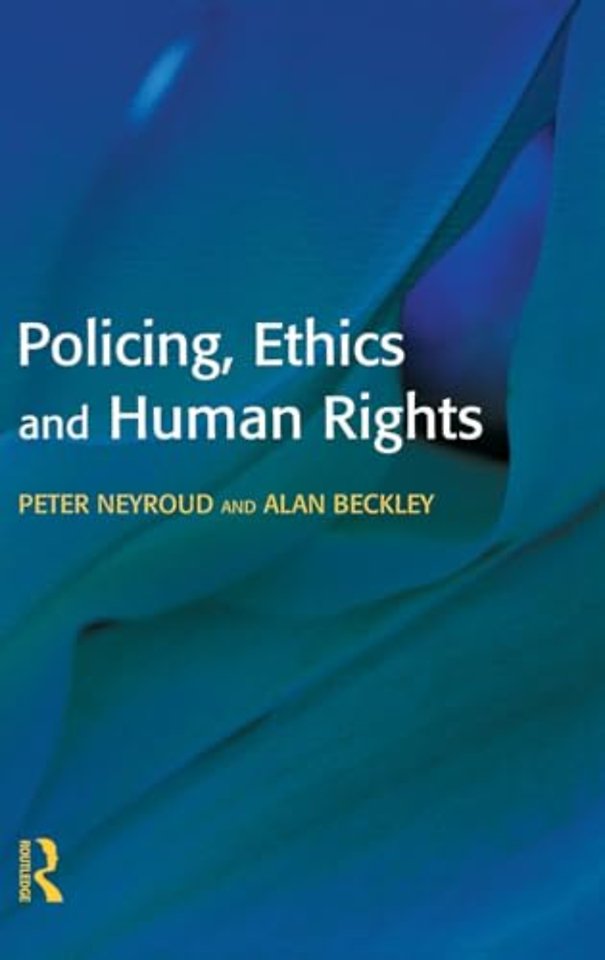 Policing, Ethics and Human Rights