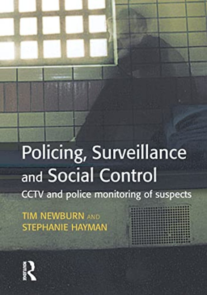 Policing, Surveillance and Social Control