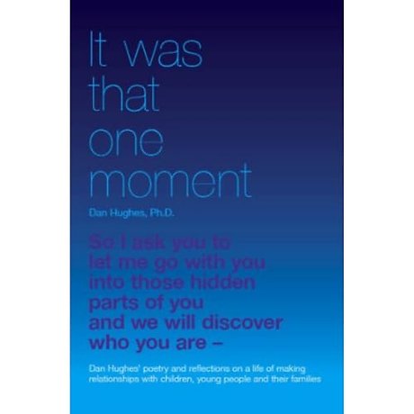 It Was That One Moment...
