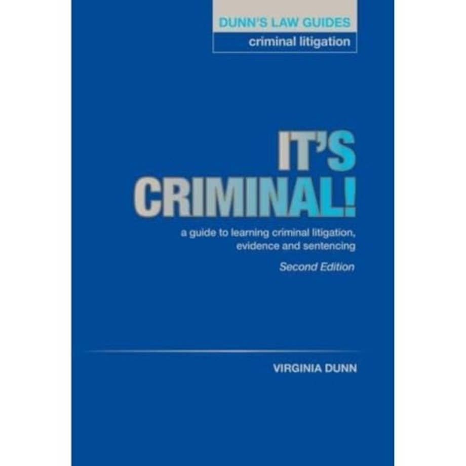 Dunn's Law Guides: Criminal Litigation 2nd Edition