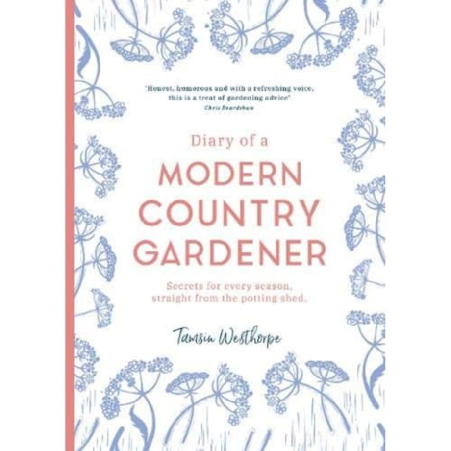 Diary of a Modern Country Gardener