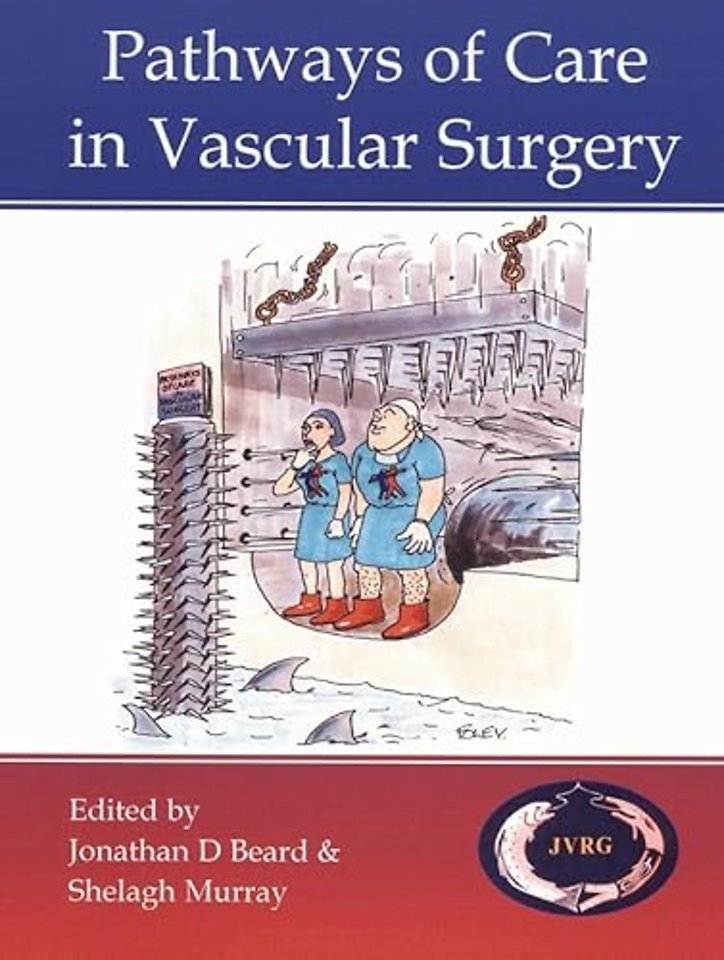Pathways of Care in Vascular Surgery