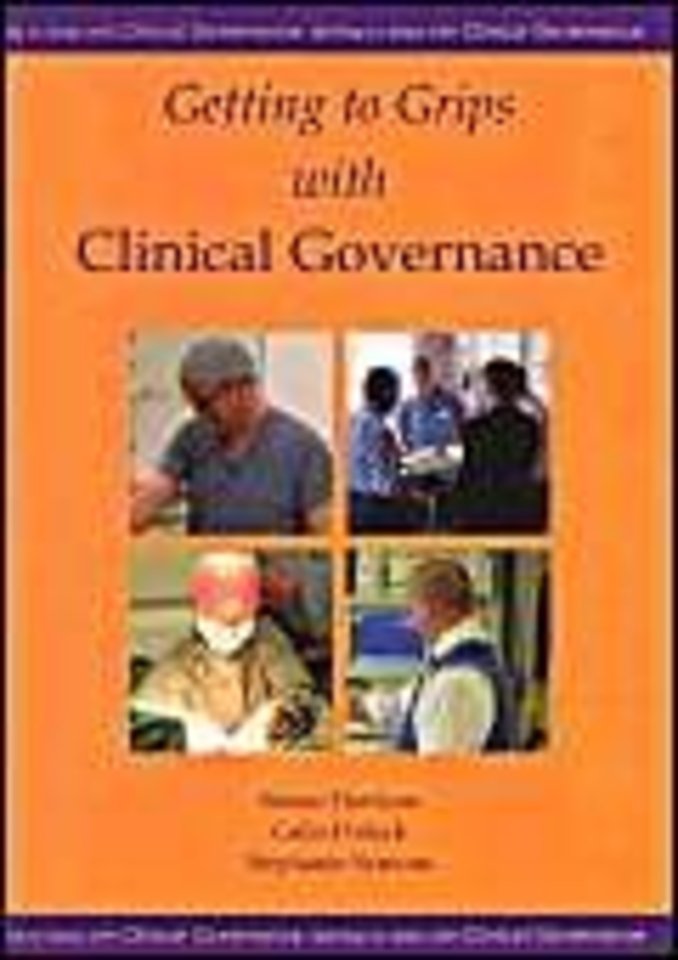 Getting to Grips with Clinical Governance