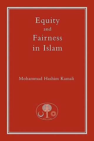 Equity and Fairness in Islam