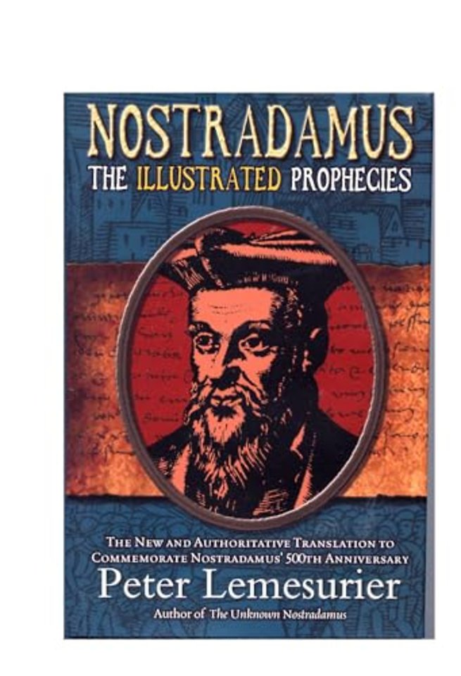 Nostradamus; The Illustrated Prophecies