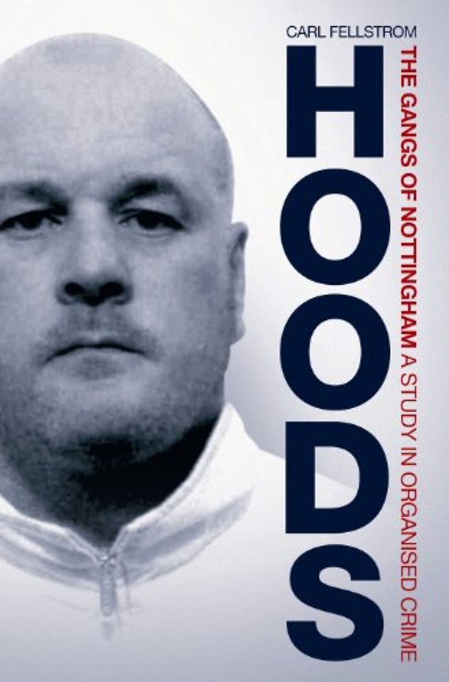 Hoods : The Gangs of Nottingham