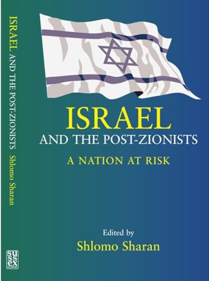 Israel and the Post–Zionists – A Nation at Risk