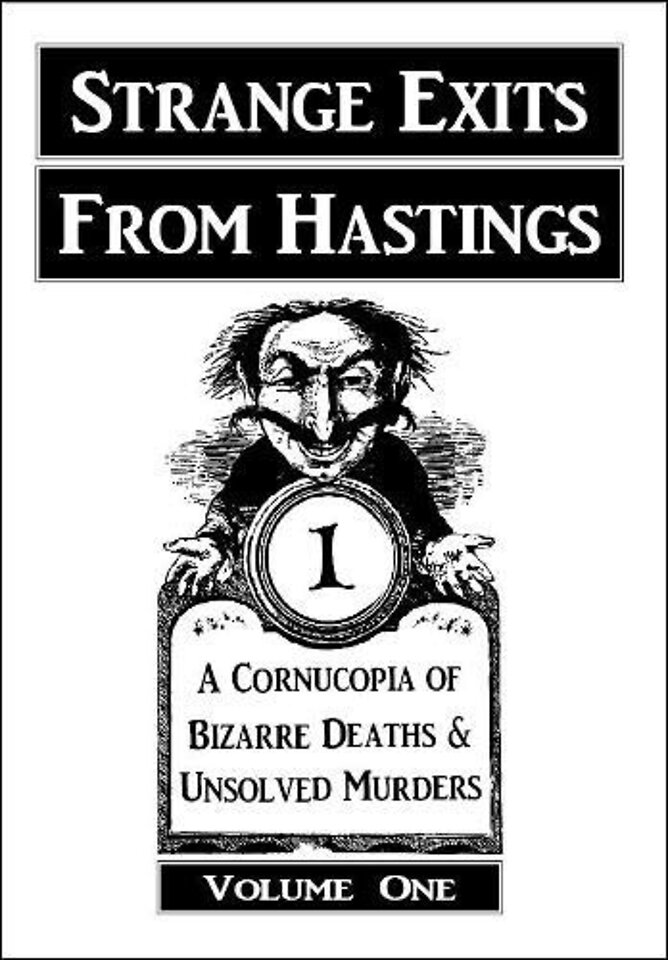 STRANGE EXITS FROM HASTINGS Volume I
