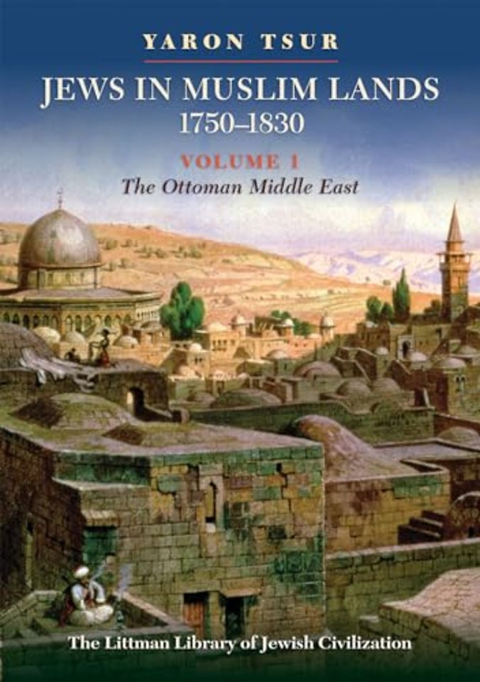 Jews in Muslim Lands, 1750–1830