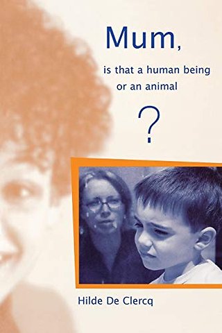 Mum, is That a Human Being or an Animal?