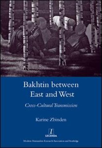Bakhtin Between East and West