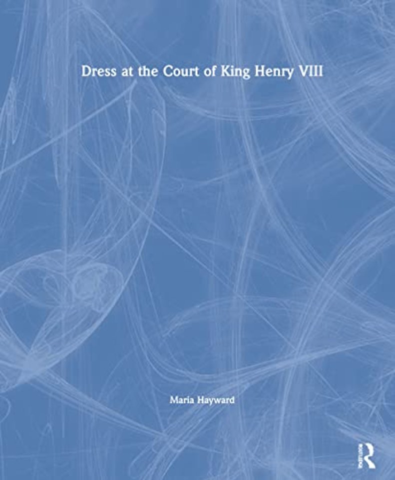 Dress at the Court of King Henry VIII