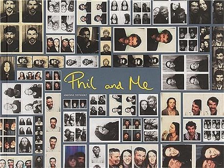 Amanda Tetrault: Phil And Me