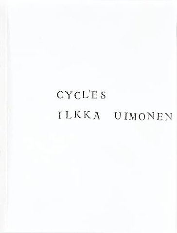 Ilkka Uimonen: Cycles