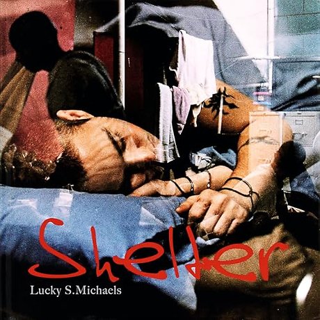 Lucky Michaels: Shelter