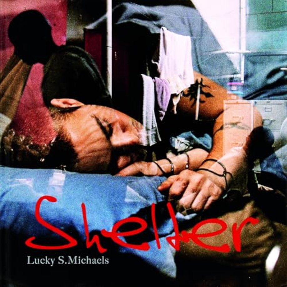 Lucky Michaels: Shelter