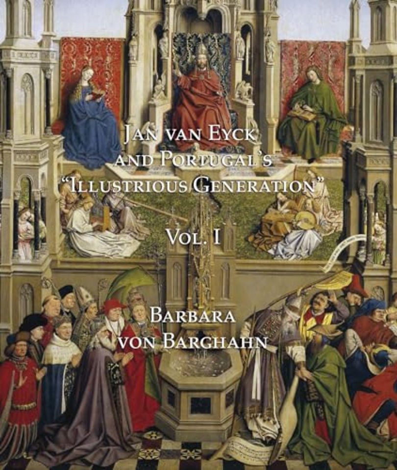 Jan van Eyck and Portugal 's "Illustrious Generation"
