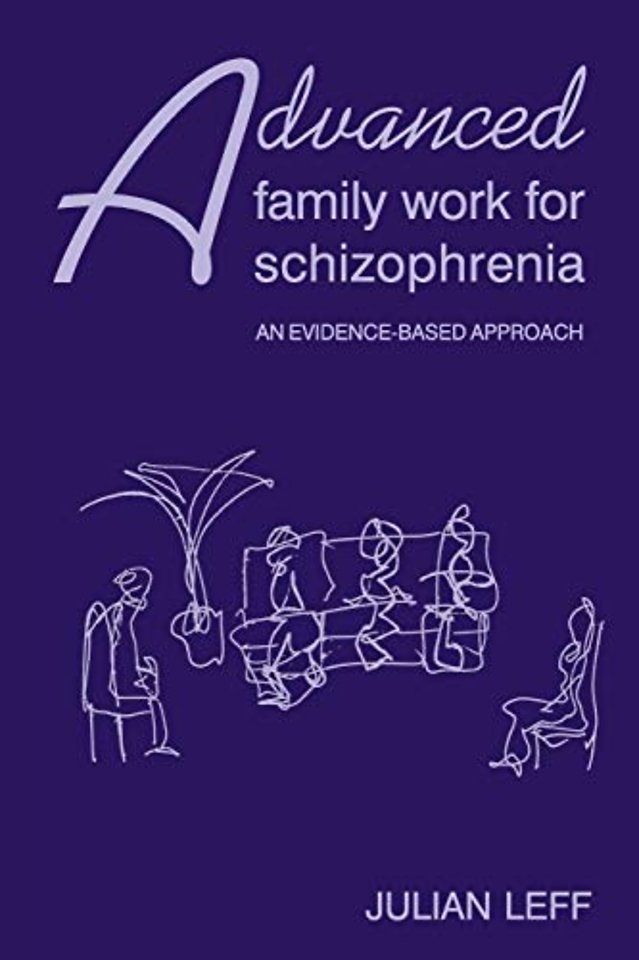 Advanced Family Work for Schizophrenia
