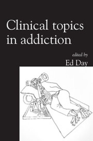 Clinical Topics in Addiction