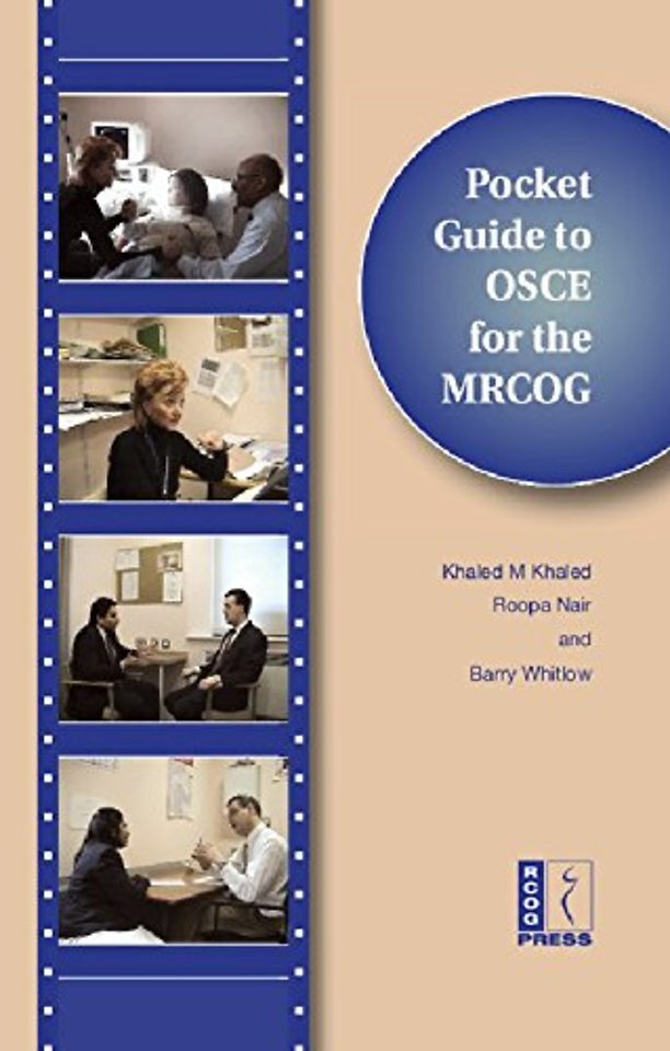 Pocket Guide to the OSCE for the MRCOG with DVD