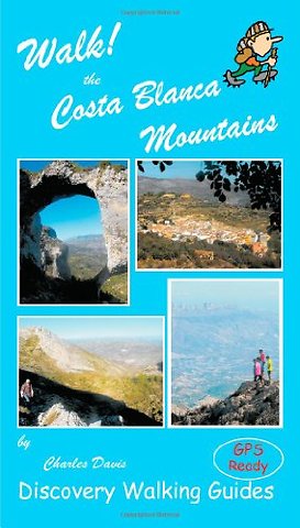 Walk! the Costa Blanca Mountains