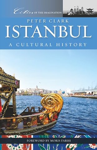 Istanbul: A Cultural History