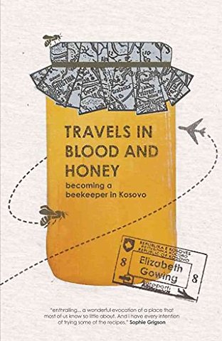 Travels Through Blood and Honey