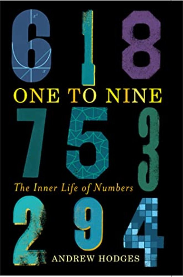 One to Nine: The Inner Life of Numbers