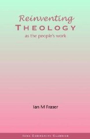 Reinventing Theology as the People's Work