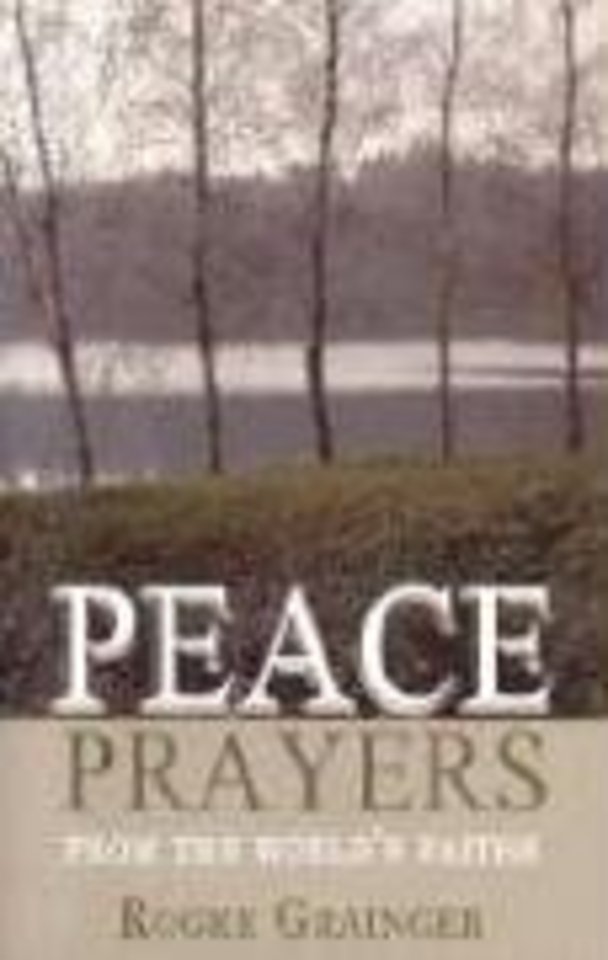 Peace Prayers – From the World`s Faiths