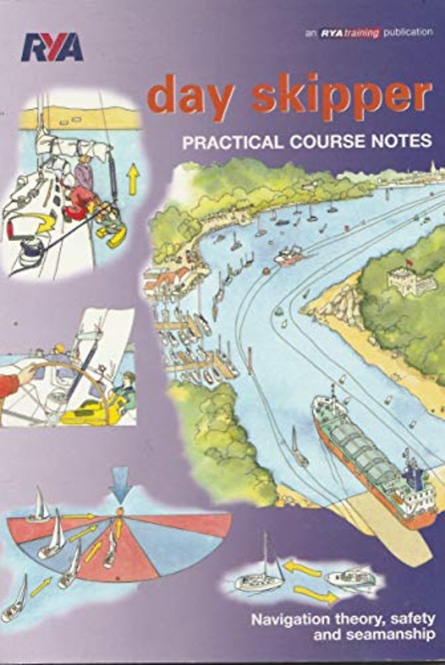 RYA Day Skipper Practical Course Notes