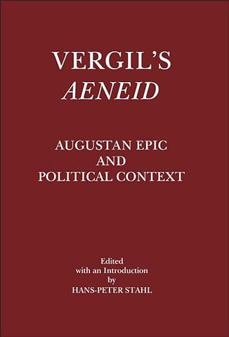 Vergil′s Aeneid – Augustan Epic and Political Context
