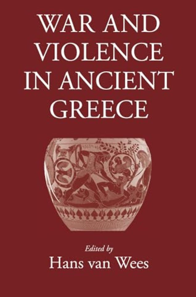 War and Violence in Ancient Greece
