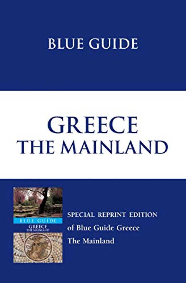 Blue Guide Greece the Mainland