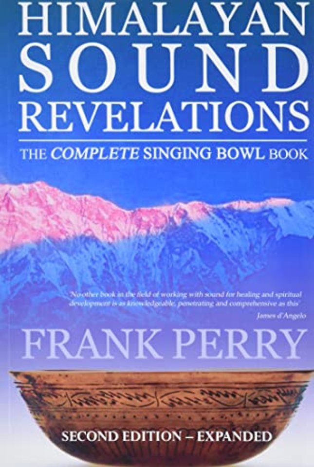 Himalayan Sound Revelations - 2nd Edition