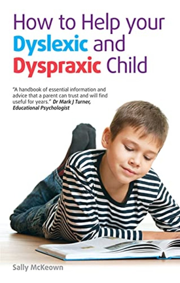 How to help your Dyslexic and Dyspraxic Child