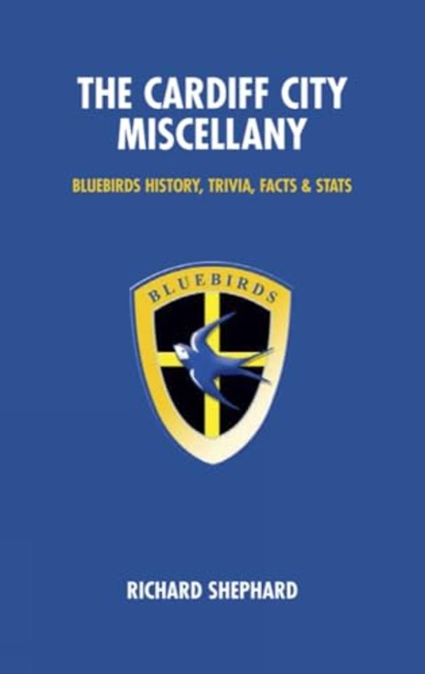 The Cardiff City Miscellany