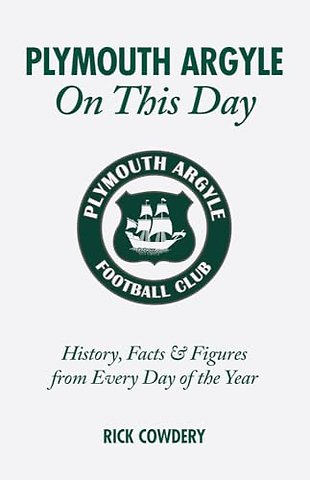 Plymouth Argyle On This Day